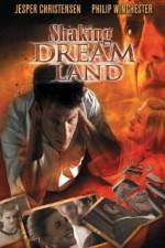 Watch Shaking Dream Land Putlocker