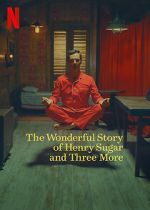 Watch The Wonderful Story of Henry Sugar and Three More Putlocker