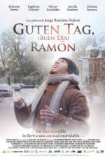 Watch Guten Tag, Ramón Putlocker