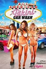 Watch All American Bikini Car Wash Putlocker