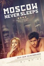 Watch Moscow Never Sleeps Putlocker