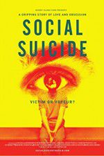 Watch Social Suicide Putlocker