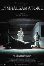 Watch L'imbalsamatore Putlocker
