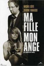 Watch Ma fille mon ange Putlocker