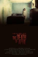 Watch The Death of April Putlocker