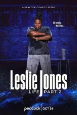 Watch Leslie Jones: Life Part 2 (TV Special 2025) Putlocker