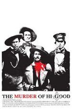 Watch The Murder of Hi Good Putlocker