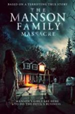 Watch The Manson Family Massacre Putlocker