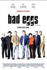 Watch Bad Eggs Putlocker