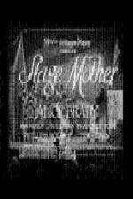 Watch Stage Mother Putlocker