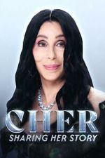 Watch Cher: Sharing Her Story Putlocker