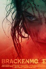 Watch Brackenmore Putlocker