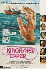 Watch The Kingfisher Caper Putlocker