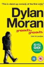 Watch Dylan Moran Yeah Yeah Putlocker
