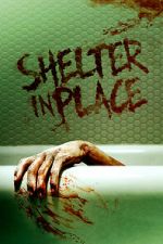 Watch Shelter in Place Putlocker