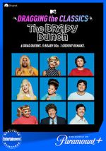 Watch Dragging the Classics: The Brady Bunch Putlocker