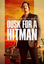 Watch Dusk for a Hitman Putlocker
