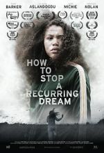Watch How to Stop a Recurring Dream Putlocker
