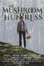 Watch The Mushroom Huntress (Short 2020) Putlocker