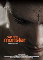 Watch We are Monster Putlocker