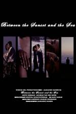 Watch Between the Sunset and the Sea Putlocker