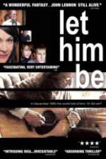 Watch Let Him Be Putlocker