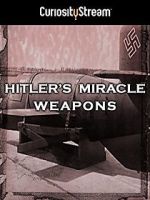 Watch Hitler's Miracle Weapons Putlocker