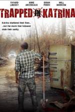 Watch Trapped in Katrina Putlocker