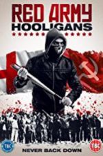 Watch Red Army Hooligans Putlocker