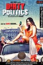 Watch Dirty Politics Putlocker