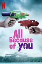 Watch All Because of You Putlocker