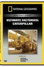 Watch National Geographic: Super Factories – Caterpillar Putlocker