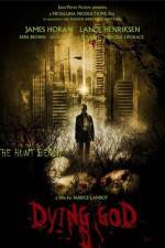 Watch Dying God Putlocker