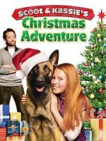 Watch Scoot & Kassie\'s Christmas Adventure Putlocker