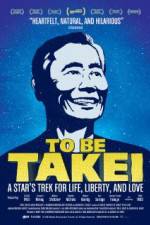 Watch To Be Takei Putlocker
