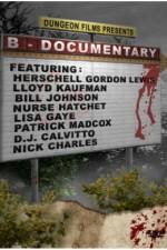 Watch B-Documentary Putlocker