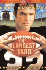 Watch The Longest Yard Putlocker