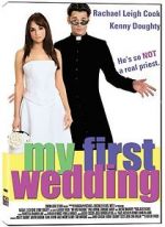 Watch My First Wedding Putlocker