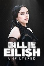 Watch Billie Eilish Unfiltered Putlocker