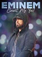 Watch Eminem: Count Me In Putlocker