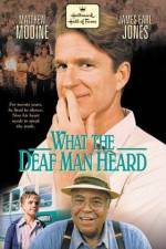 Watch What the Deaf Man Heard Putlocker