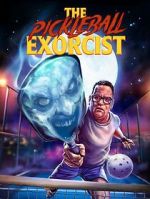 Watch The Pickleball Exorcist Putlocker