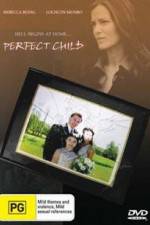 Watch The Perfect Child Putlocker