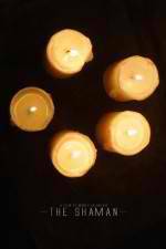 Watch The Shaman Putlocker