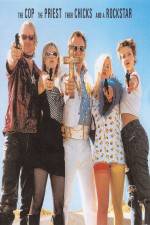 Watch The Cop the Priest Their Chicks and a Rockstar Putlocker