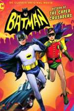 Watch Batman Return of the Caped Crusaders Putlocker