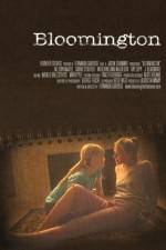 Watch Bloomington Putlocker
