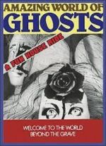 Watch Amazing World of Ghosts Putlocker