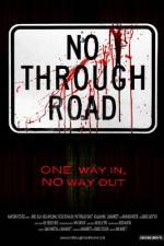 Watch No Through Road Putlocker