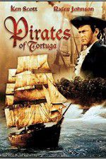 Watch Pirates of Tortuga Putlocker